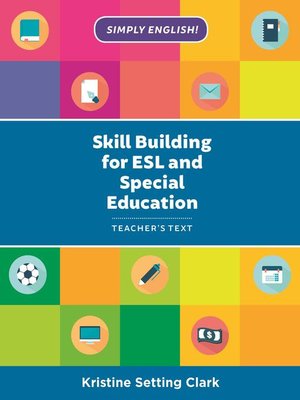 cover image of Skill Building for ESL and Special Education